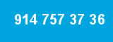914 757 37 36 914 757 37 36